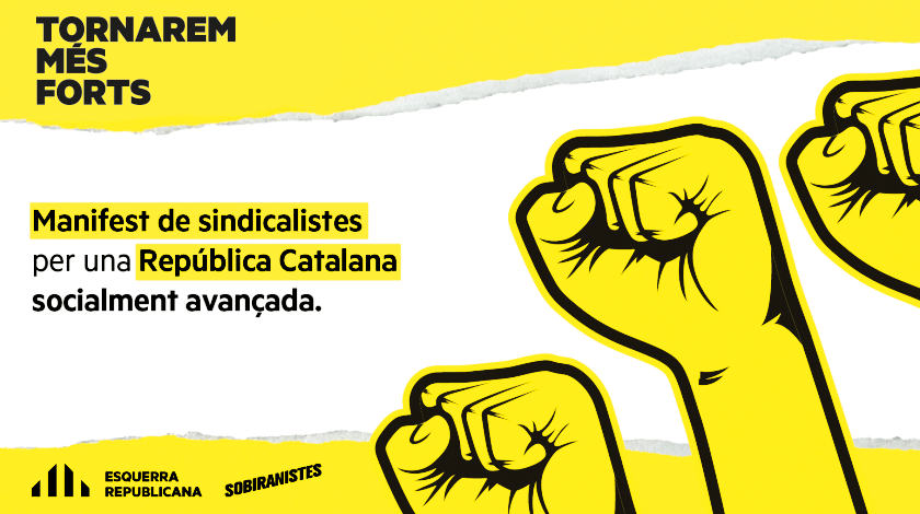   Manifest de sindicalistes per una República Catalana socialment avançada  