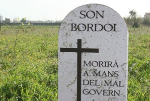 Son Bordoi morirà en mans del mal govern
